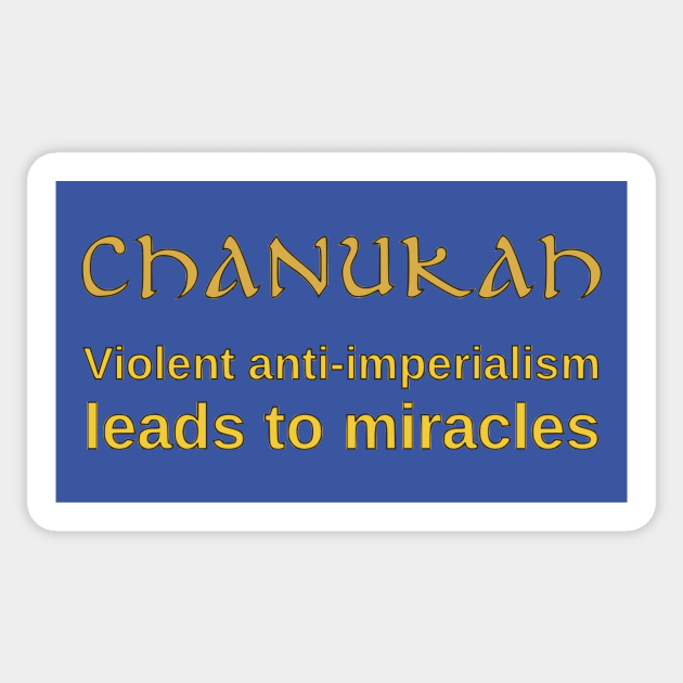 The Meaning of Chanukah Sticker by dikleyt